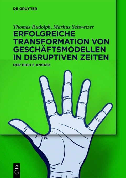 Erfolgreiche Transformation von GeschÃ¤ftsmodellen in disruptiven Zeiten 