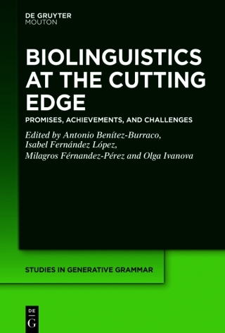 Biolinguistics at the Cutting Edge