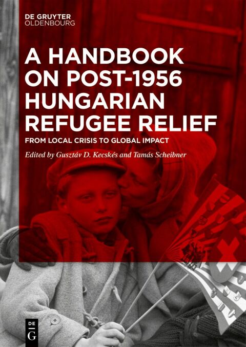 Cover image for book A Handbook on Post-1956 Hungarian Refugee Relief