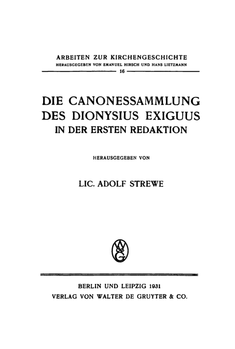 Cover image for book Die Canonessammlung des Dionysius Exiguus in der ersten Redaktion