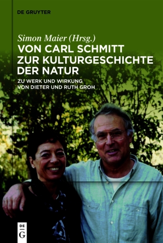 Von Carl Schmitt zur Kulturgeschichte der Natur