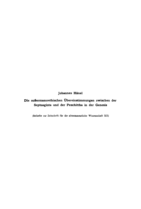 Cover image for book Die außermasorethischen Übereinstimmungen zwischen der Septuaginta und der Peschittha in der Genesis
