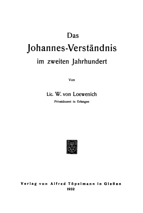 Cover image for book Das Johannes-Verständnis im zweiten Jahrhundert