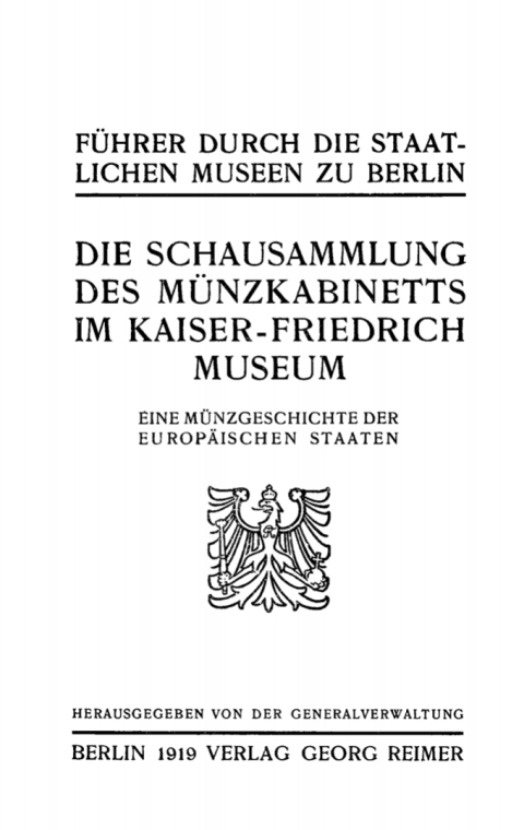 Cover image for book Die Schausammlung des Münzkabinetts im Kaiser-Friedrich-Museum