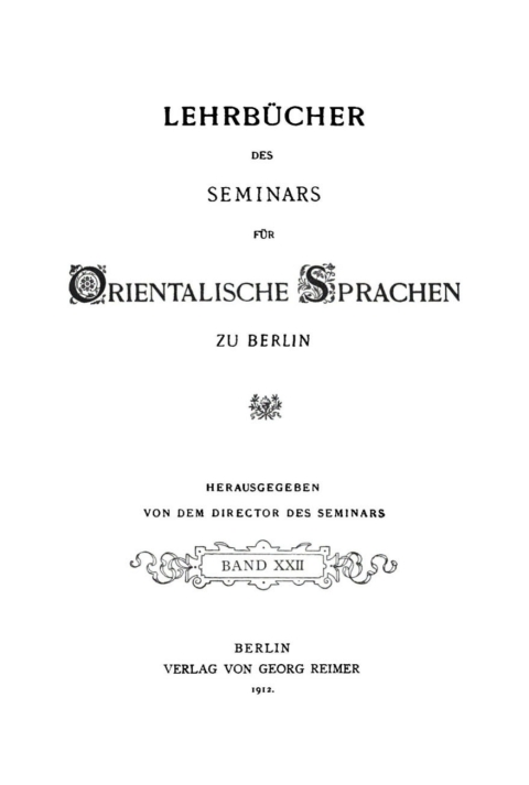 Cover image for book Grammmatikalische Erläuterungen, Umschreibung, Vokabular und Übersetzung
