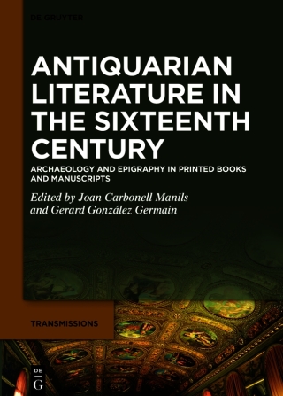 Antiquarian Literature in the Sixteenth Century
