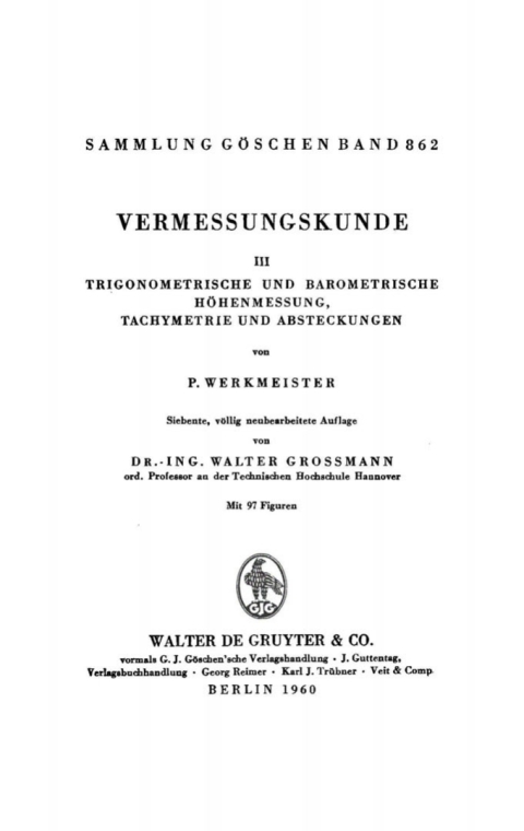 Cover image for book Trigonometrische und barometrische Höhenmessung, Tachymetrie und Absteckungen