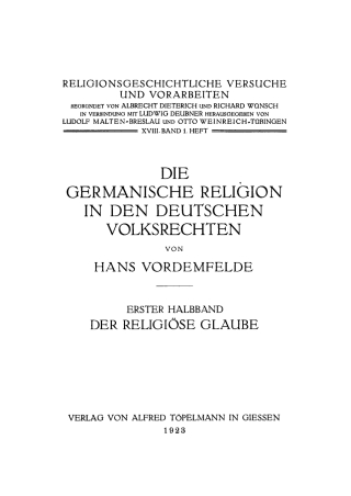 Die germanische Religion in den deutschen Volksrechten