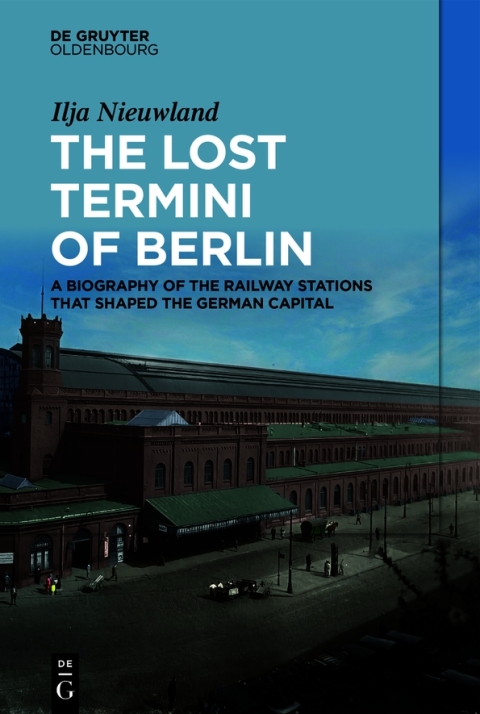 Cover image for book The Lost Termini of Berlin