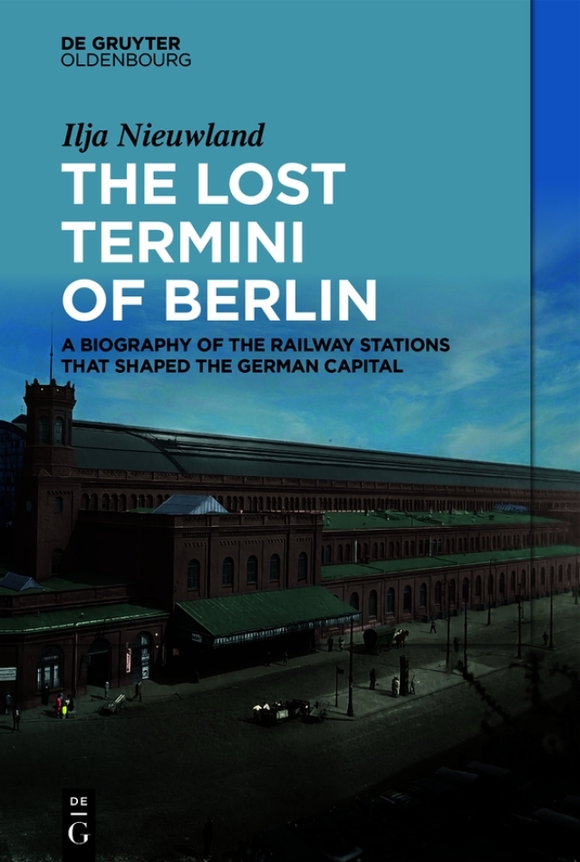 The Lost Termini of Berlin