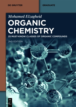 Organic Chemistry: 25 Must-Know Classes of Organic Compounds