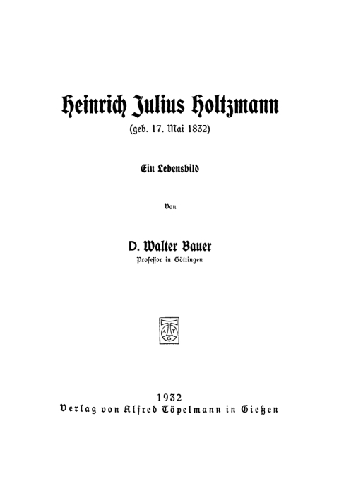 Cover image for book Heinrich Julius Holtzmann (geb. 17. Mai 1832)