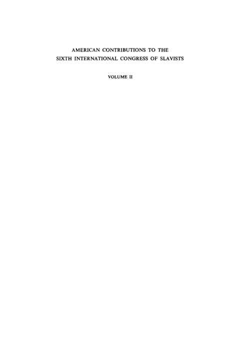 Cover image for book American contributions to the Sixth International Congress of Slavists, Prague, 1968, August 7–13, Vol. 2: Literary contributions
