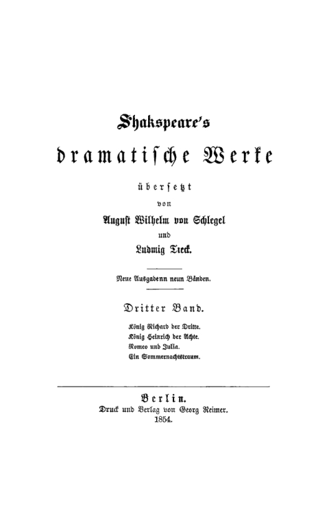 Cover image for book König Richard der Dritte. König Heinrich der Achte. Romeo und Julia. Ein Sommernachtstraum