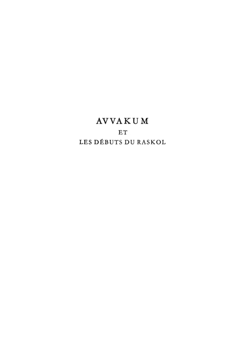 Cover image for book Avvakum et les débuts du raskol