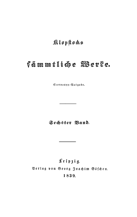 Cover image for book Friedrich Gottlieb Klopstock: Klopstocks sämmtliche Werke. Band 6