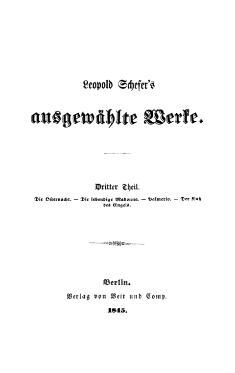 Cover image for book Die Osternacht. Die lebendige Madonna. Palmerio. Der Kuß des Engels