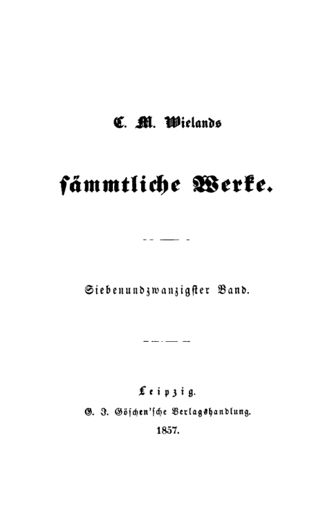 Cover image for book Christoph Martin Wieland: C. M. Wielands Sämmtliche Werke. Band 27/28