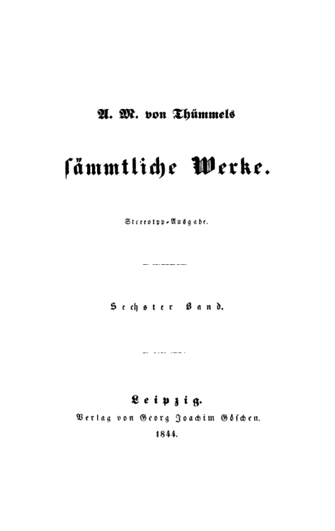 Cover image for book A. M. von Thümmels: A. M. von Thümmel’s Sämmtliche Werke. Band 6