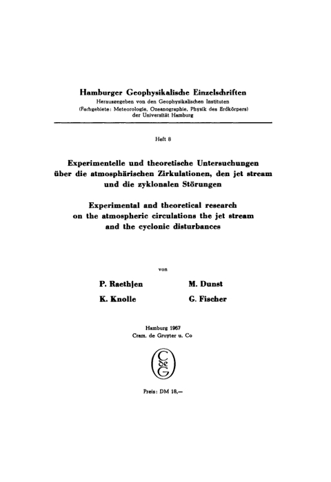 Cover image for book Experimentelle und theoretische Untersuchungen über die atmosphärischen Zirkulationen, den jet stream und die zyklonalen Störungen