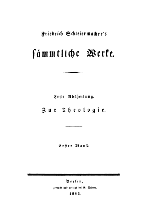 Cover image for book Friedrich Schleiermacher: Sämmtliche Werke. Abteilung 1: Zur Theologie. Band 1