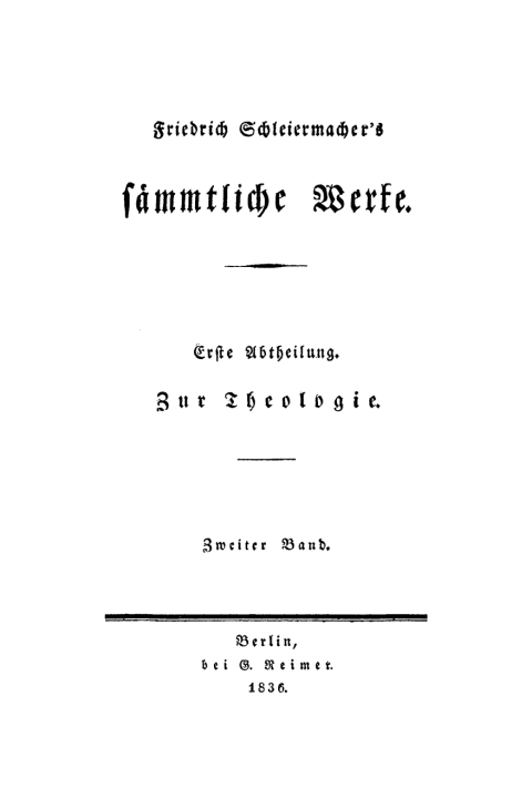 Cover image for book Friedrich Schleiermacher: Sämmtliche Werke. Abteilung 1: Zur Theologie. Band 2