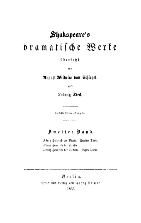 Cover image for book König Heinrich der Vierte, zweiter Theil. König Heinrich der Fünfte. König Heinrich der Sechste, erster Theil