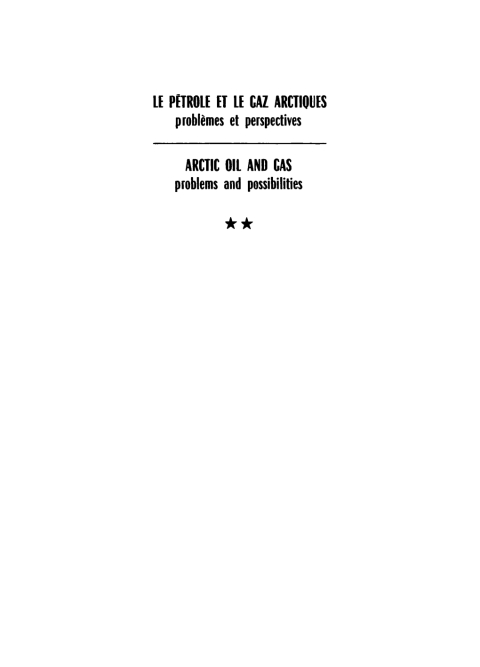 Cover image for book Le pétrole et le gaz arctiques. Problèmes et perspectives / Artic oil and gas. Problems and possibilities. Band 2