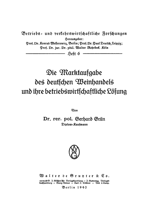Cover image for book Die Marktaufgabe des deutschen Weinhandels und ihre betriebswirtschaftliche Lösung
