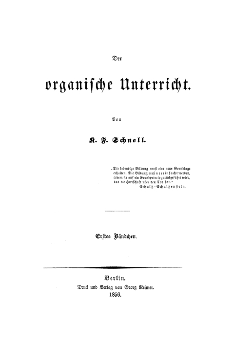 Cover image for book Der Organische Unterricht. Erstes Bändchen