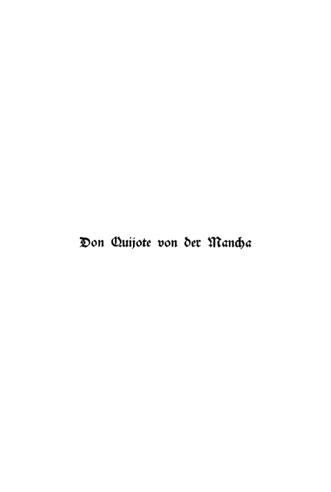 Cover image for book Miguel, de Cervantes Saavedra: Der sinnreiche Junker Don Quijote von der Mancha. Band 3, Teil 2. Hälfte 1