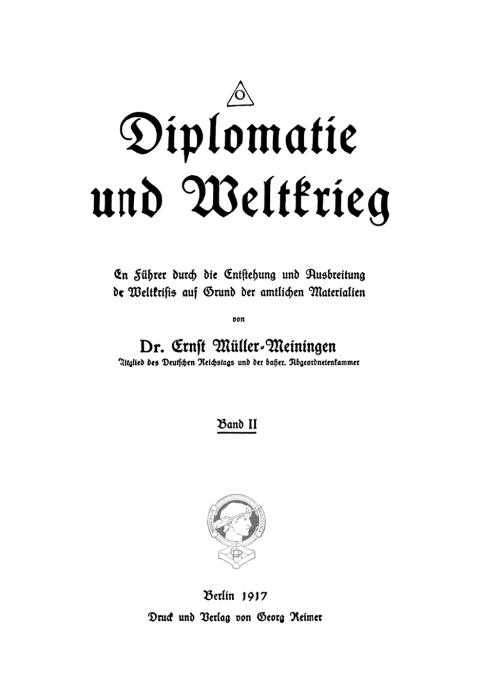 Cover image for book Ernst Müller-Meiningen: Diplomatie und Weltkrieg. Band 2