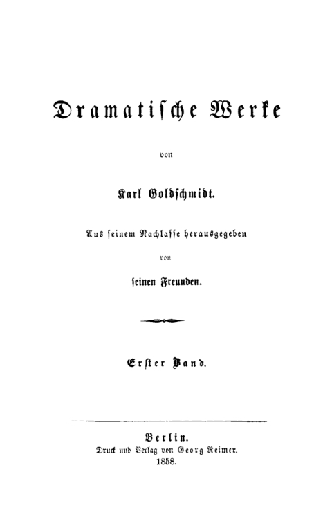 Cover image for book Karl Goldschmidt: Dramatische Werke. Band 1