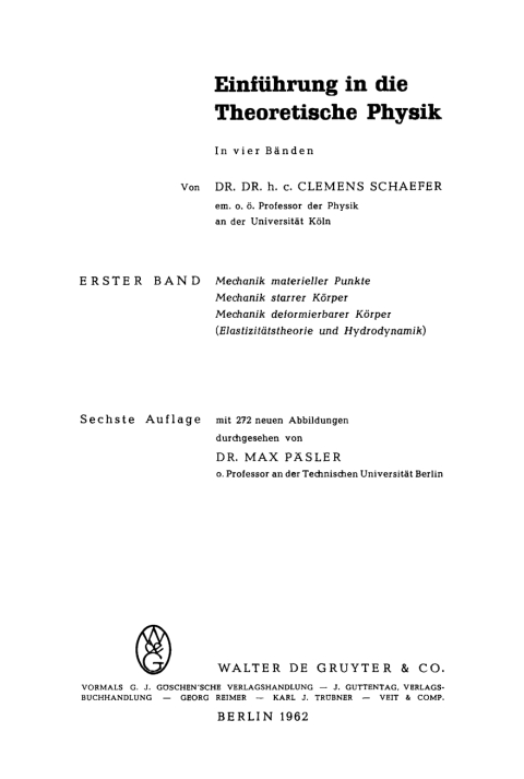 Cover image for book Mechanik materieller Punkte. Mechanik starrer Körper. Mechanik deformierbarer Körper (Elastizitätstheorie und Hydrodynamik)