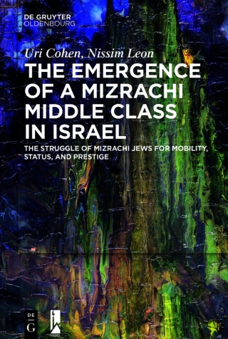 The Emergence of a Mizrachi Middle Class in Israel