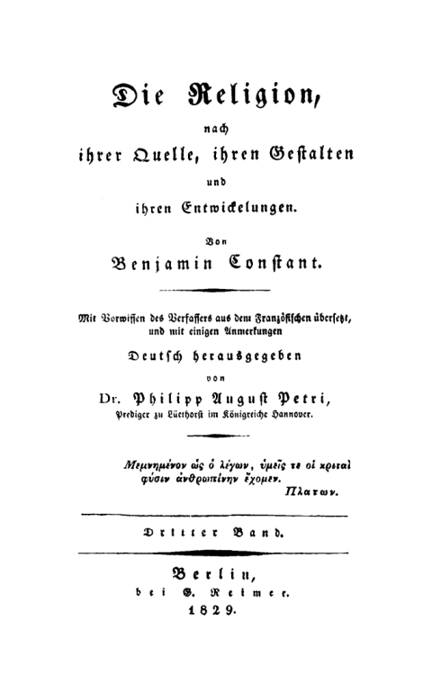 Cover image for book Benjamin Constant: Die Religion nach ihrer Quelle, ihren Gestalten und ihren Entwicklungen. Band 3