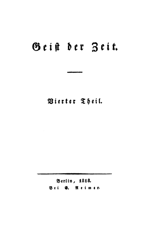 Ernst Moritz Arndt: Geist der Zeit. Teil 4 