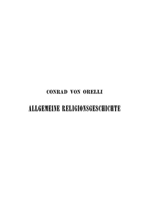 Cover image for book Conrad von Orelli: Allgemeine Religionsgeschichte. Band 2