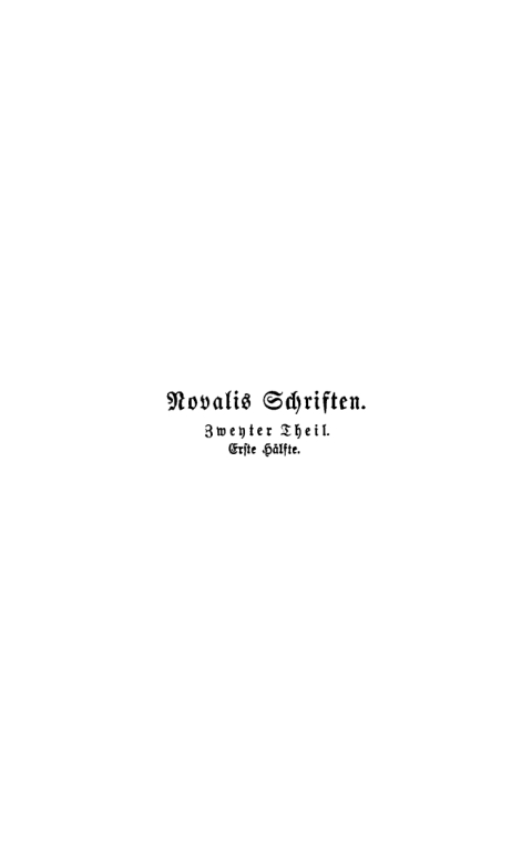 Cover image for book Novalis: Novalis Schriften. Teil 2, Hälfte 1