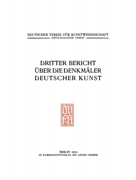 Cover image for book Bericht über die Arbeiten an den Denkmälern Deutscher Kunst, 3