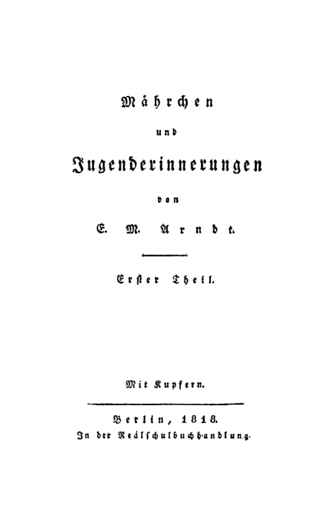 Cover image for book E. M. Arndt: Mährchen und Jugenderinnerungen. Teil 1