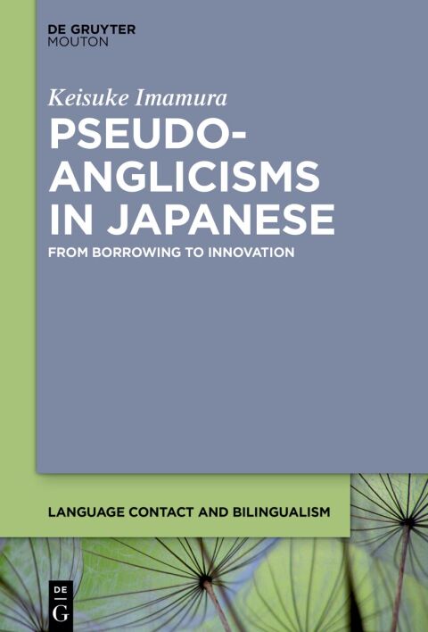 Cover image for book Pseudo-Anglicisms in Japanese