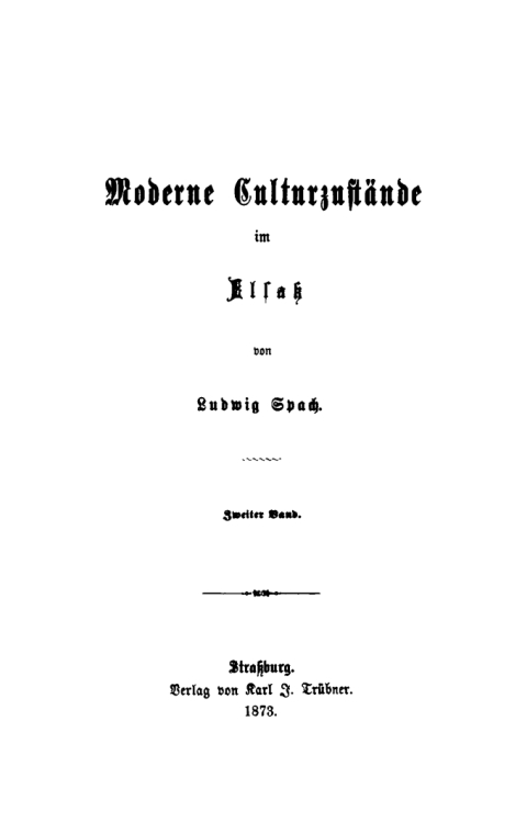 Cover image for book Ludwig Spach: Moderne Culturzustände im Elsass. Band 2