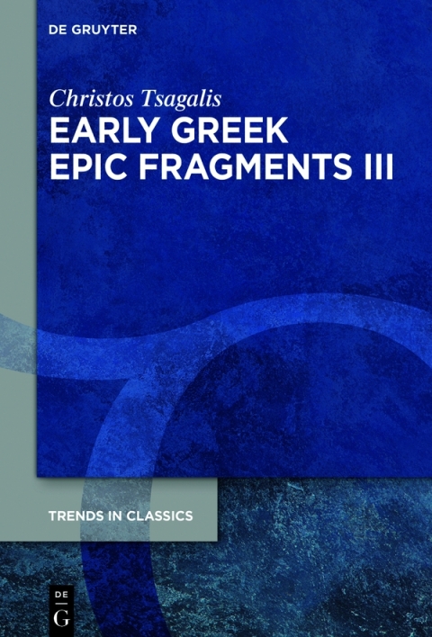 Cover image for book Early Greek Epic Fragments III