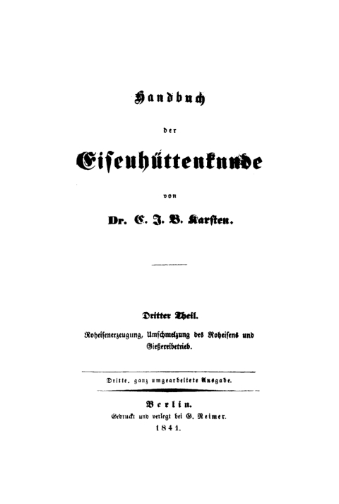 Cover image for book Roheisenerzeugung, Umschmelzung des Roheisens und Giessereibetrieb