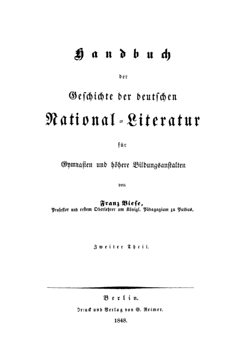 Cover image for book Franz Biese: Handbuch der Geschichte der deutschen National-Literatur für Gymnasien und höhere Bildungsanstalten. Band 2