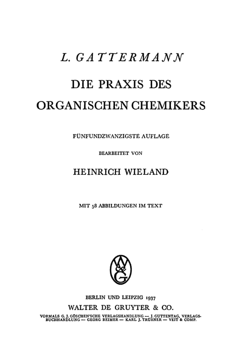 Cover image for book Die Praxis des organischen Chemikers