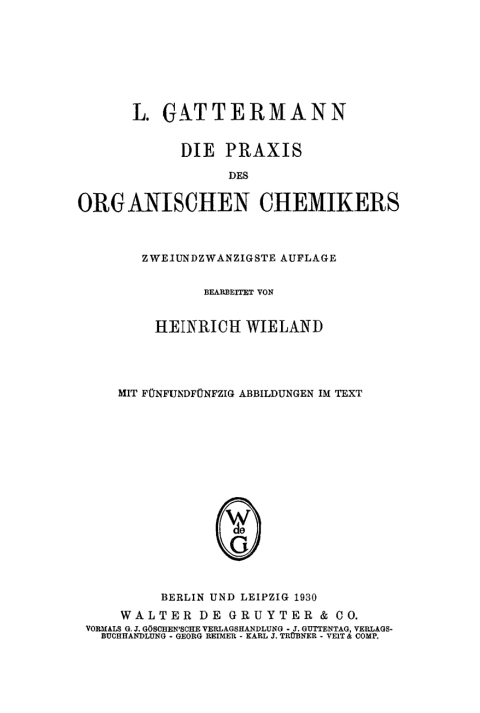 Cover image for book Die Praxis des organischen Chemikers