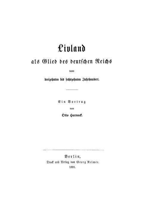 Cover image for book Livland als Glied des deutschen Reichs vom dreizehnten bis sechzehnten Jahrhundert