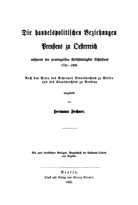 Cover image for book Die handelspolitischen Beziehungen Preußens zu Oesterreich während der provinziellen Selbständigkeit Schlesiens 1741–1806